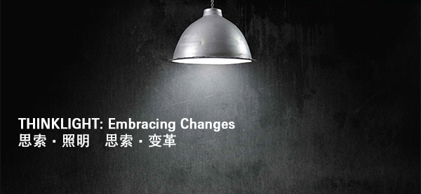 A New Era of Lighting 
– Are you ready for the changes? 

