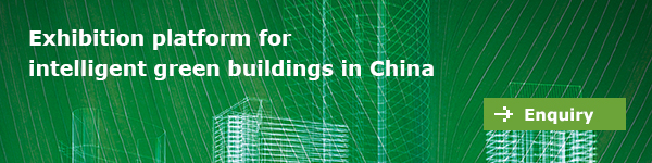 Exhibition platform for intelligent
green buildings in China