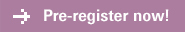 Pre-register now!