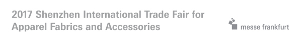 2017 Shenzhen International Trade Fair for Apparel Fabrics and Accessories 