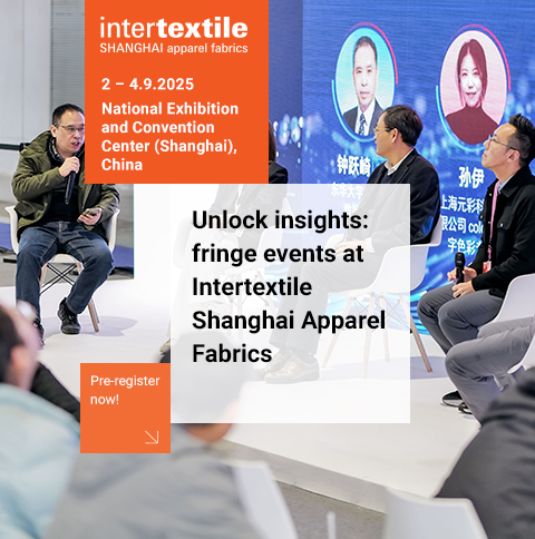 Unlock Insights: fringe events at Intertextile Shanghai Apparel Fabrics